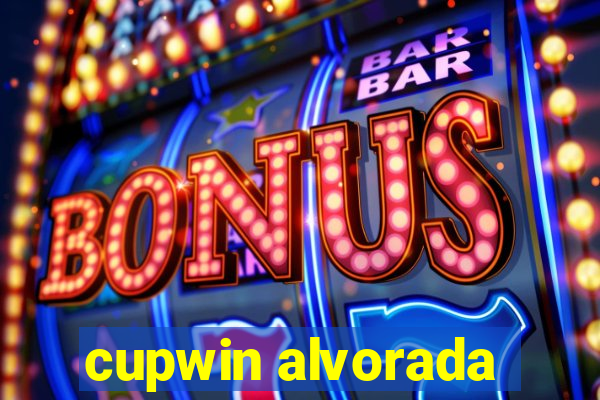 cupwin alvorada